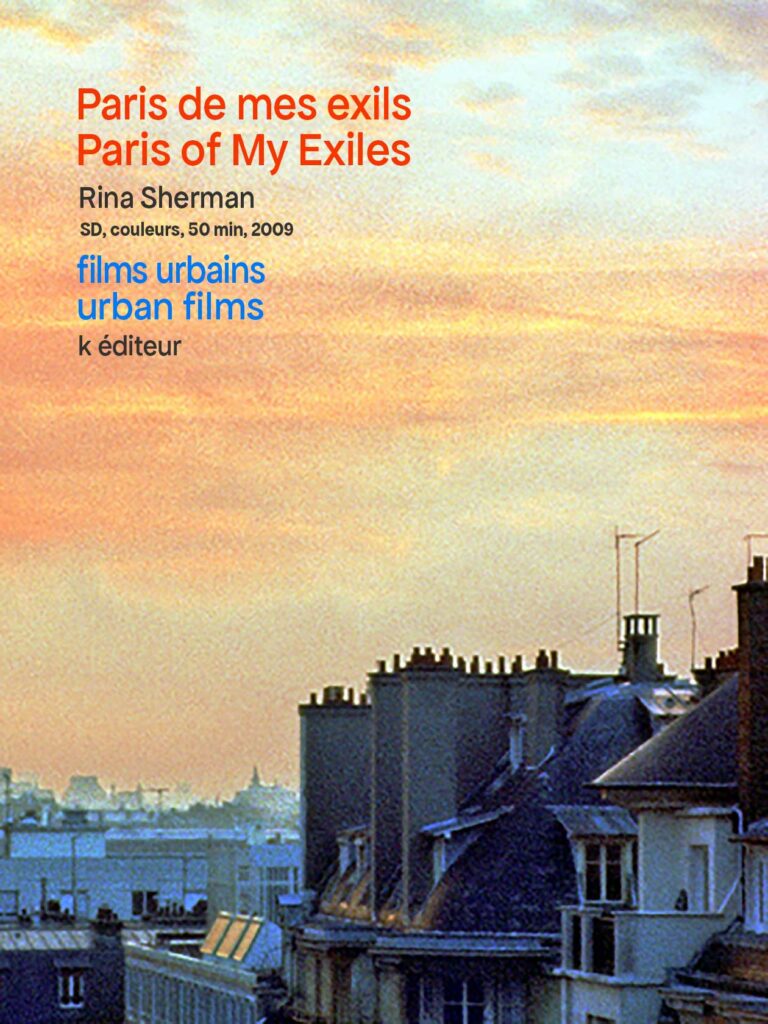 Paris de mes exils – Paris of My Exiles / Rina Sherman