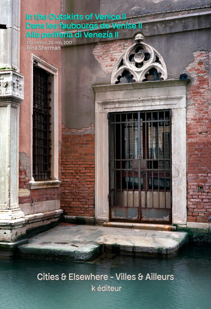 In the Outskirts of Venice II – Dans les faubourgs de Venise II – Alla periferia di Venezia II / Rina Sherman